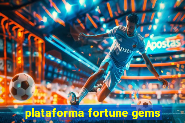 plataforma fortune gems